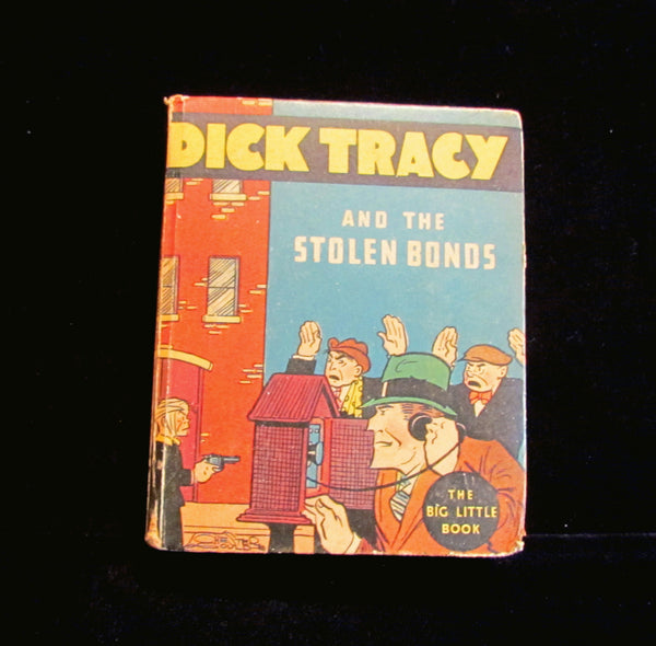 Big Little Book 1930s Dick Tracy And The Stolen Bonds
